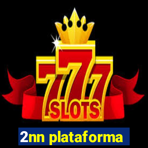 2nn plataforma